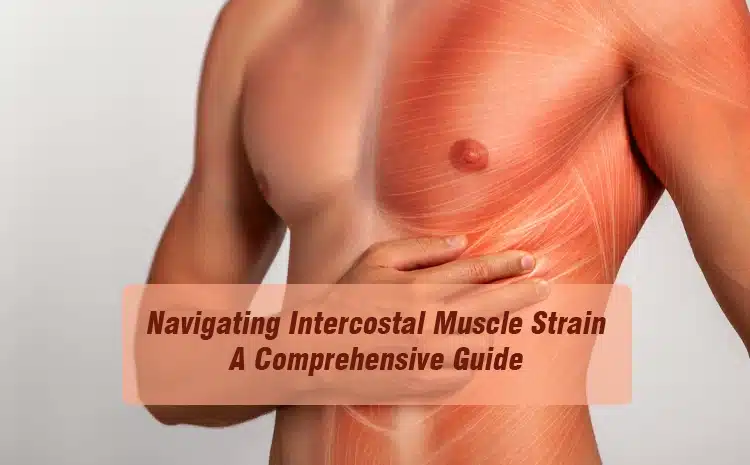 intercostal muscle strain won't heal
