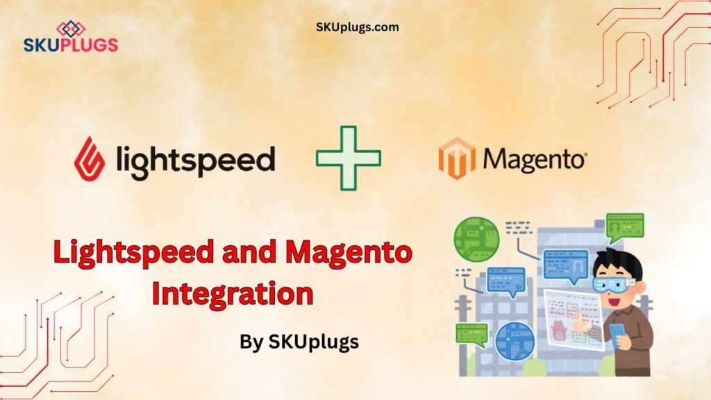 Lightspeed Magento Integration