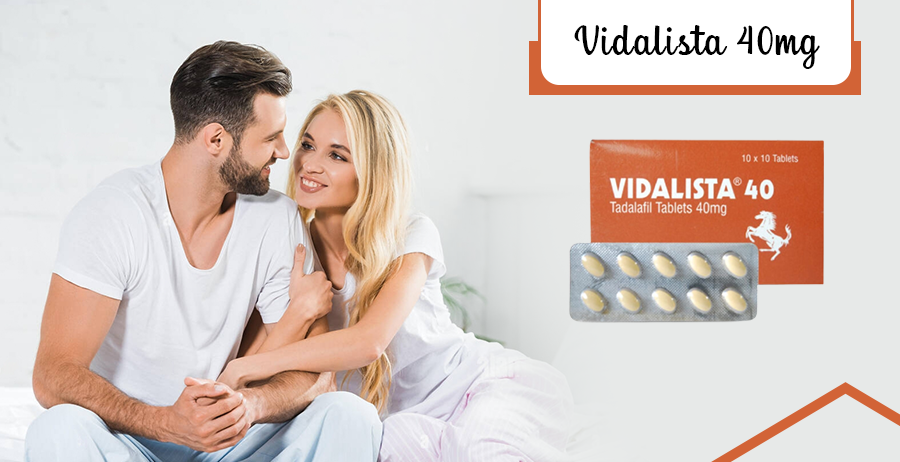 Vidalista 40 mg tadalafil Boost Your Sexual Stamina